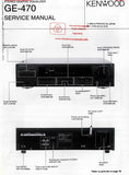 KENWOOD GE-470 STEREO GRAPHIC EQUALIZER SERVICE MANUAL INC BLK DIAG PCBS SCHEM DIAGS AND PARTS LIST 12 PAGES ENG