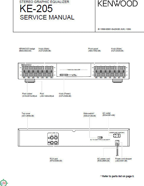 KENWOOD KE-205 STEREO GRAPHIC EQUALIZER SERVICE MANUAL INC PCBS SCHEM DIAG AND PARTS LIST 6 PAGES ENG