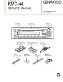 KENWOOD KMD-44 MD RECEIVER SERVICE MANUAL INC BLK DIAG PCBS SCHEM DIAG AND PARTS LIST 24 PAGES ENG