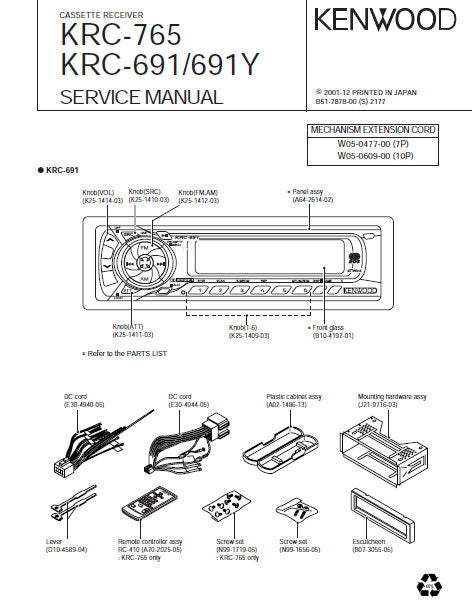 KENWOOD KRC-765 KRC-691 KRC-691Y CASSETTE RECEIVER SERVICE MANUAL INC BLK DIAG PCBS SCHEM DIAG AND PARTS LIST 20 PAGES ENG