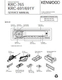 KENWOOD KRC-765 KRC-691 KRC-691Y CASSETTE RECEIVER SERVICE MANUAL INC BLK DIAG PCBS SCHEM DIAG AND PARTS LIST 20 PAGES ENG