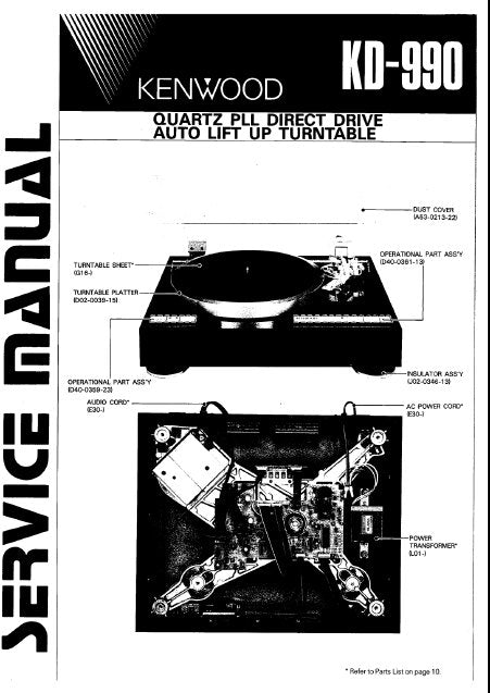 KENWOOD KD-990 QUARTZ PLL DIRECT DRIVE AUTO LIFT UP TURNTABLE SERVICE MANUAL INC BLK DIAG PCBS SCHEM DIAG AND PARTS LIST 18 PAGES ENG
