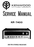 KENWOOD KR-7400 AM FM STEREO RECEIVER SERVICE MANUAL INC BLK DIAG PCBS SCHEM DIAG AND PARTS LIST 36 PAGES ENG
