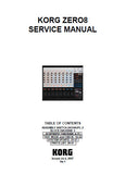 KORG ZERO8 LIVE CONTROL MIXER SERVICE MANUAL INC BLK DIAG SCHEM DIAGS AND PARTS LIST 42 PAGES ENG