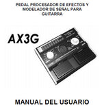 KORG AX3G PROCESADOR DE EFFECTOS Y MODELADOR DE SENAL PARA GUITARRA MANUAL DEL USUARIO 19 PAGES ESP