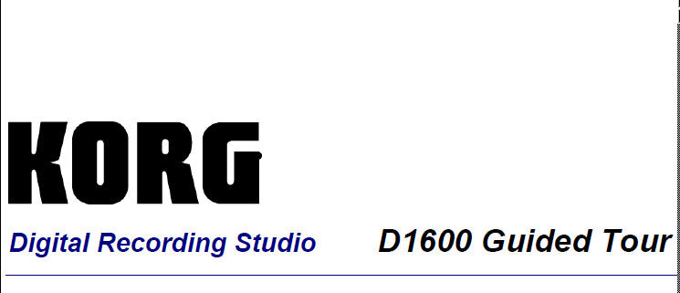 KORG D1600 DIGITAL RECORDING STUDIO GUIDED TOUR 43 PAGES ENG