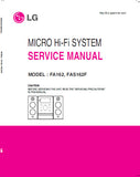 LG FA162 FAS162F MICRO HIFI SYSTEM SERVICE MANUAL INC BLK DIAG PCBS SCHEM DIAGS TRSHOOT GUIDE AND PARTS LIST 71 PAGES ENG