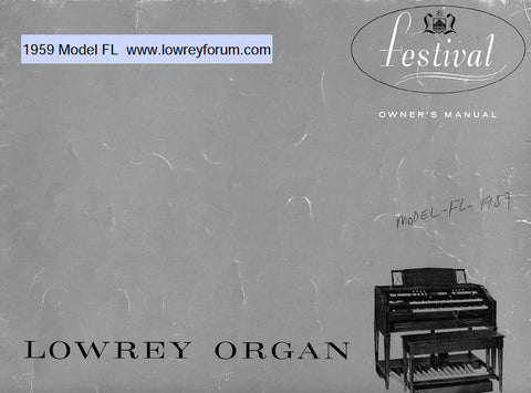 LOWREY FL FESTIVAL ORGAN OWNER'S MANUAL 1959 28 PAGES ENG