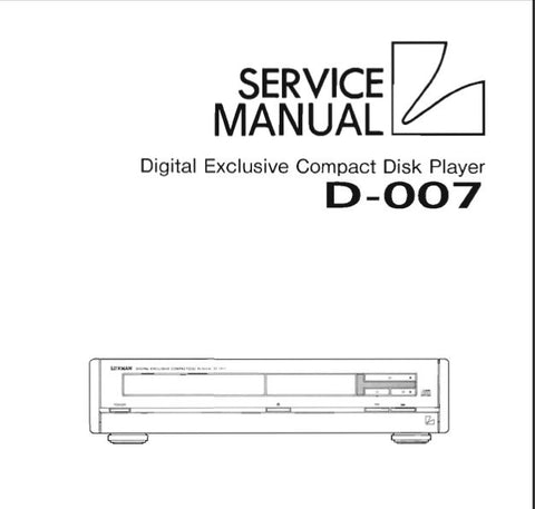 LUXMAN D-007 DIGITAL EXCLUSIVE CD PLAYER SERVICE MANUAL INC BLK DIAGS SCHEM DIAG PCBS AND PARTS LIST 32 PAGES ENG