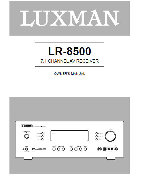 LUXMAN LR-8500 7.1 CHANNEL AV RECEIVER OWNER'S MANUAL INC CONN DIAGS AND TRSHOOT GUIDE 41 PAGES ENG