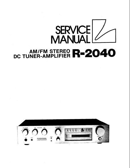 LUXMAN R-2040 AM FM STEREO DC TUNER AMP SERVICE MANUAL INC SCHEM DIAG PCBS AND PARTS LIST 17 PAGES ENG