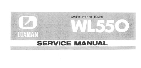 LUXMAN WL-550 AM FM STEREO TUNER SERVICE MANUAL INC BLK DIAGS SCHEM DIAG PCBS AND PARTS LIST 20 PAGES ENG