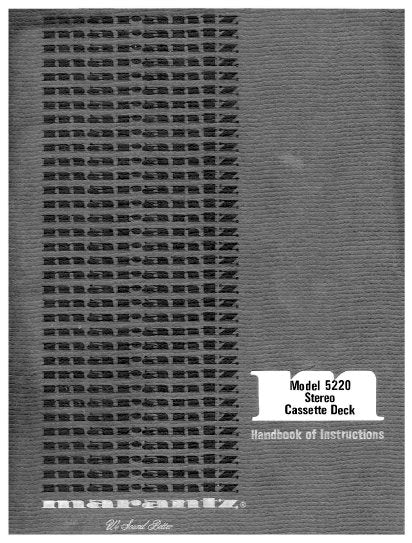MARANTZ 5220 STEREO CASSETTE DECK HANDBOOK OF INSTRUCTIONS 21 PAGES ENG