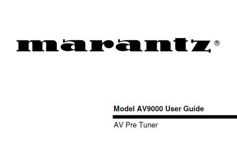 MARANTZ AV9000 AV PRE TUNER USER GUIDE 41 PAGES ENG
