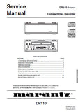 MARANTZ DR110 CD RECORDER SERVICE MANUAL INC BLK DIAG PCBS SCHEM DIAG AND PARTS LIST 21 PAGES ENG