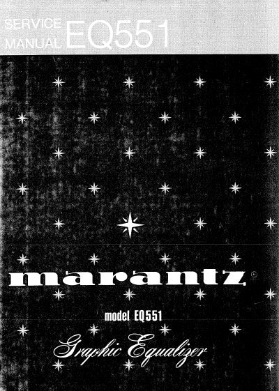 MARANTZ EQ515 74 EQ515 EQ551 GRAPHIC EQUALIZER SPECTRUM ANALYZER SERVICE MANUAL INC BLK DIAG PCBS SCHEM DIAGS AND PARTS LIST 24 PAGES ENG