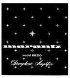 MARANTZ PM-200 STEREOPHONIC AMPLIFIER SERVICE MANUAL INC BLK DIAG PCBS SCHEM DIAGS AND PARTS LIST 22 PAGES ENG