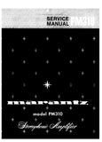 MARANTZ PM-310 STEREOPHONIC AMPLIFIER SERVICE MANUAL INC BLK DIAG PCBS SCHEM DIAGS AND PARTS LIST 24 PAGES ENG