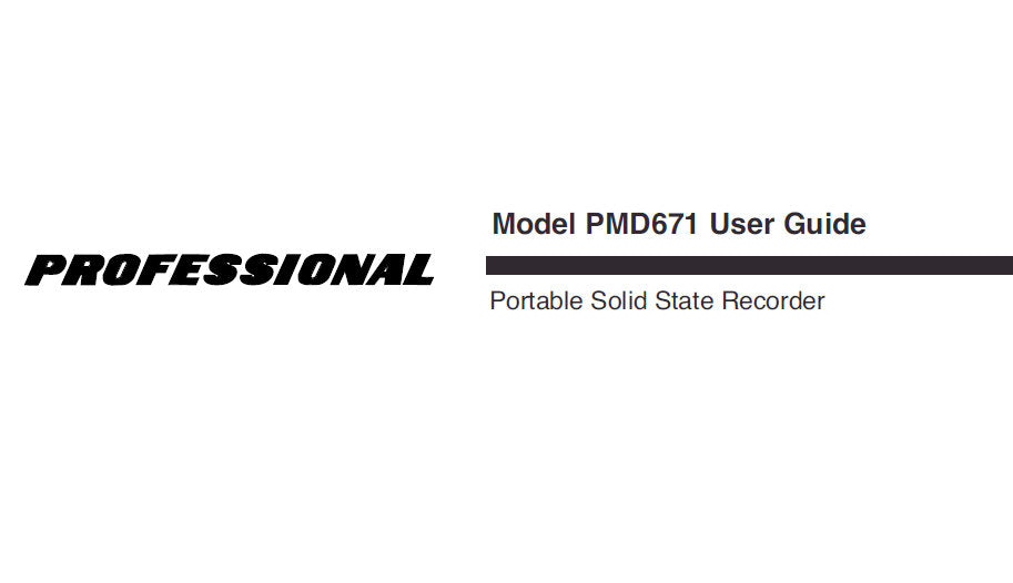 MARANTZ PMD671 PROFESSIONAL PORTABLE SOLID STATE RECORDER USER GUIDE 63 PAGES ENG