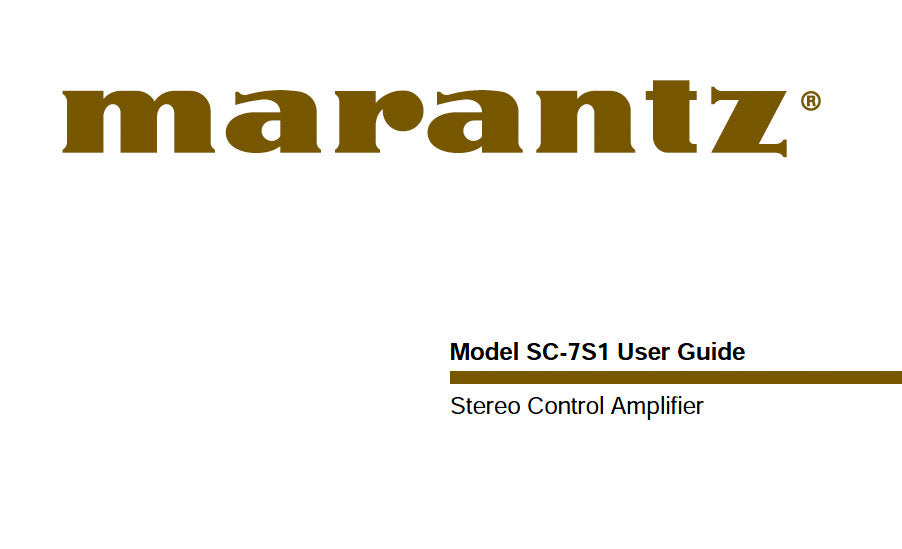 MARANTZ SC-7S1 STEREO CONTROL AMPLIFIER USER GUIDE 25 PAGES ENG