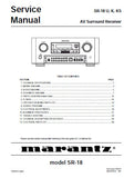MARANTZ SR-18 AV SURROUND RECEIVER SERVICE MANUAL INC BLK DIAG PCBS SCHEM DIAGS AND PARTS LIST 60 PAGES ENG