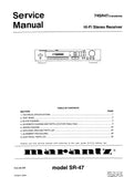 MARANTZ SR-47 74SR47 HIFI STEREO RECEIVER SERVICE MANUAL INC BLK DIAG PCBS SCHEM DIAGS AND PARTS LIST 25 PAGES ENG