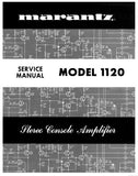 MARANTZ 1120 STEREO CONSOLE AMPLIFIER SERVICE MANUAL INC SCHEM DIAGS PCBS BLK DIAG AND PARTS LIST 40 PAGES ENG