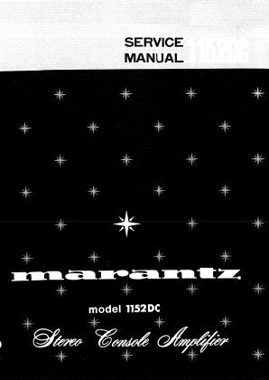MARANTZ 1152DC STEREO CONSOLE AMPLIFIER SERVICE MANUAL INC SCHEM DIAGS PCBS BLK DIAG CONN DIAG AND PARTS LIST 32 PAGES ENG