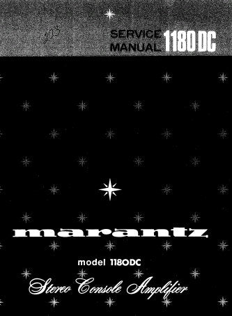 MARANTZ 1180DC STEREO CONSOLE AMPLIFIER SERVICE MANUAL INC SCHEM DIAGS PCBS BLK DIAG CONN DIAG AND PARTS LIST 28 PAGES ENG