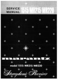 MARANTZ 1515 MR215 MR220 STEREOPHONIC RECEIVER SERVICE MANUAL INC BLK DIAG SCHEM DIAGS PCBS AND PARTS LIST 33 PAGES ENG