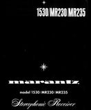 MARANTZ 1530 MR230 MR235 STEREOPHONIC RECEIVER SERVICE MANUAL INC BLK DIAG SCHEM DIAGS PCBS AND PARTS LIST 28 PAGES ENG