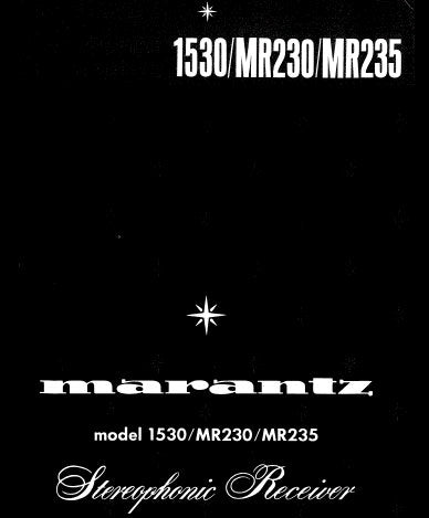 MARANTZ 1530 MR230 MR235 STEREOPHONIC RECEIVER SERVICE MANUAL INC BLK DIAG SCHEM DIAGS PCBS AND PARTS LIST 28 PAGES ENG