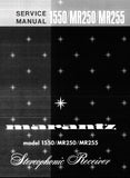 MARANTZ 1550 MR250 MR255 STEREOPHONIC RECEIVER SERVICE MANUAL INC BLK DIAG SCHEM DIAGS PCBS AND PARTS LIST 32 PAGES ENG