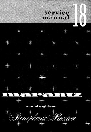 MARANTZ 18 STEREOPHONIC RECEIVER SERVICE MANUAL INC SCHEM DIAGS PCBS AND PARTS LIST 41 PAGES ENG