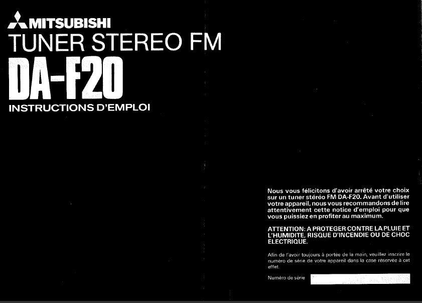 MITSUBISHI DA-F20 TUNER STEREO FM INSTRUCTIONS D'EMPLOI INC CONNEXIONS ET FONCTIONS SUR LA FACE ARRIERE ET TRSHOOT GUIDE 12 PAGES FRANC