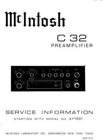 McINTOSH C32 PREAMPLIFIER SERVICE INFORMATION INC BLK DIAG PCBS SCHEM DIAGS AND PARTS LIST 47 PAGES ENG