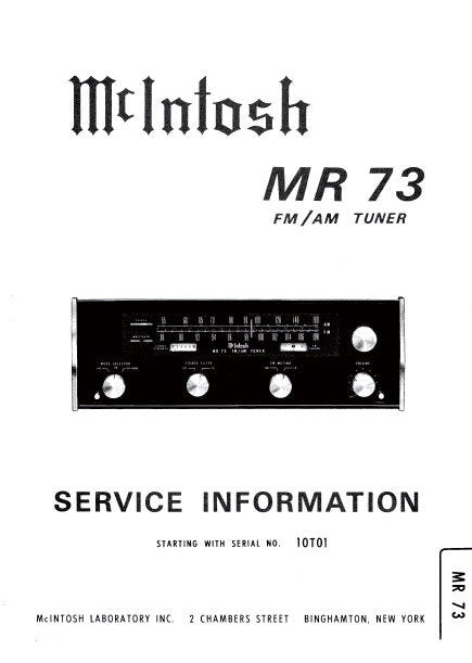 McINTOSH MR-73 MR73 FM AM TUNER SERVICE INFORMATION INC BLK DIAG PCBS SCHEM DIAGS AND PARTS LIST 25 PAGES ENG