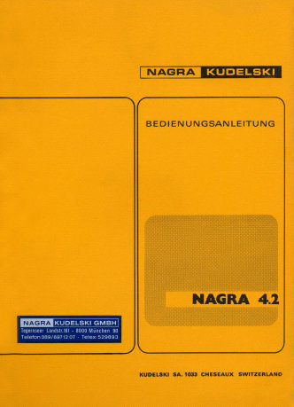 NAGRA 4.2 4.2L UND LSP REEL TO REEL TAPE RECORDER BEDIENUNGSANLEITUNG INC SYN DIAG 43 SEITE DEUT