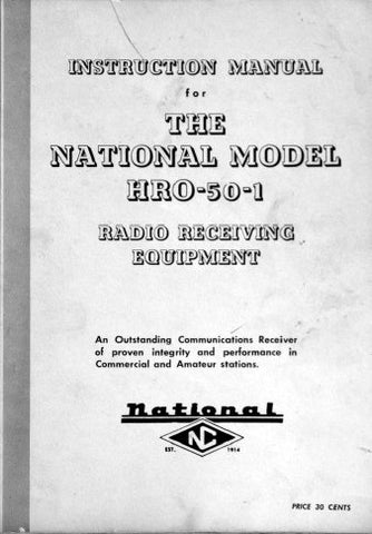 NATIONAL HRO-50-1 RADIO RECEIVING EQUIPMENT INSTRUCTION MANUAL BOOK 45 PAGES ENG