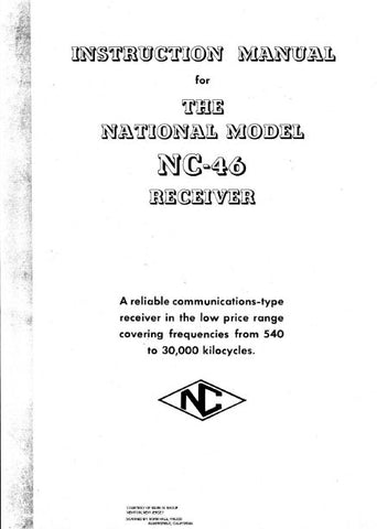 NATIONAL NC-46 RECEIVER INSTRUCTION MANUAL INC SCHEM DIAG AND PARTS LIST 15 PAGES ENG