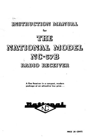 NATIONAL NC-57B RECEIVER INSTRUCTION MANUAL INC SCHEM DIAG AND PARTS LIST 13 PAGES ENG