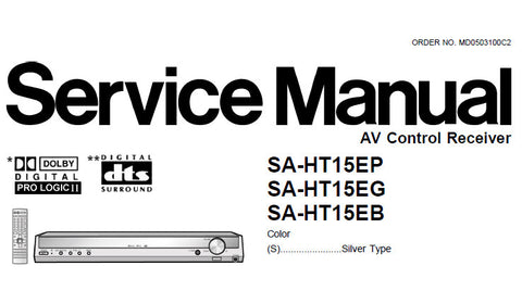 NATIONAL SA-HT15EP SA-HT15EG SA-HT15EB AV CONTROL RECEIVER SERVICE MANUAL INC BLK DIAG SCHEM DIAGS PCB'S WIRING CONN DIAG AND PARTS LIST 59 PAGES ENG
