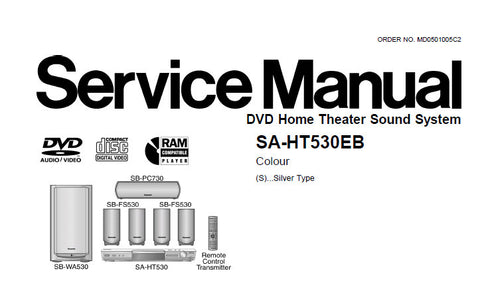 NATIONAL SA-HT530EB DVD HOME THEATER SOUND SYSTEM SERVICE MANUAL INC BLK DIAG SCHEM DIAGS PCB'S WIRING CONN DIAG AND PARTS LIST 104 PAGES ENG