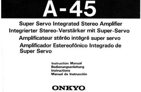 ONKYO A-45 INTEGRIERTER STEREO-VERSTARKER MIT SUPER SERVO BEDIENUNGSANLEITUNG MIT ANSCHLUSSE 7 SEITE DEUT