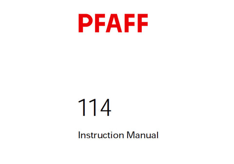 PFAFF 114 SEWING MACHINE SERVICE MANUAL 6001000 ON (12-04) BOOK 36 PAGES ENG