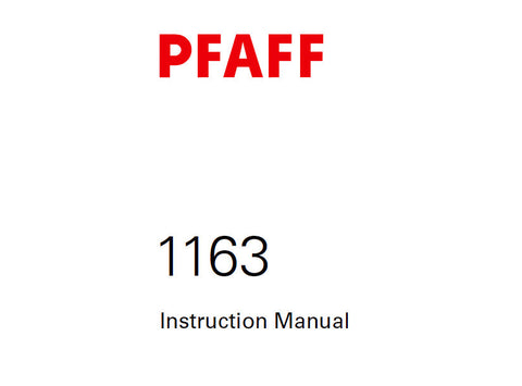 PFAFF 1163 SEWING MACHINE SERVICE MANUAL 6001000 ON (09-05) BOOK 44 PAGES ENG
