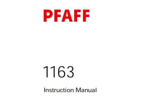 PFAFF 1163 SEWING MACHINE SERVICE MANUAL 6001000 ON (08-04) BOOK 44 PAGES ENG