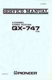 PIONEER QX-747 4 CHANNEL STEREO RECEIVER SERVICE MANUAL INC BLK DIAG PCBS SCHEM DIAGS AND PARTS LIST 81 PAGES ENG