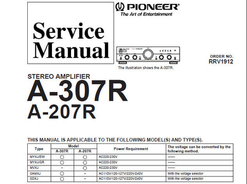 PIONEER A-207R A-307R STEREO AMPLIFIER SERVICE MANUAL INC SCHEM DIAG OVERALL CONN DIAG PCBS BLK DIAG AND PARTS LIST 33 PAGES ENG