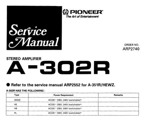 PIONEER A-302R A-351R STEREO AMPLIFIER SERVICE MANUAL INC SCHEM AND PCB CONN DIAGS AND PARTS LIST 20 PAGES ENG